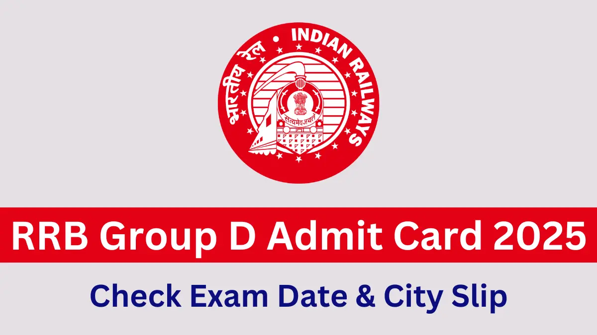 RRB Group D Admit Card 2025